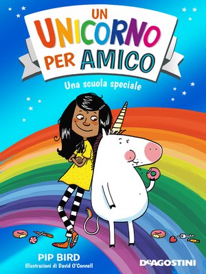 cover image of Un unicorno per amico. Una scuola speciale